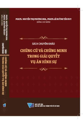 Chứng cứ và chứng minh trong giải quyết vụ án hình sự